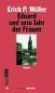 eduard und sein jahr der frauen-erich p. moller-9788492306374