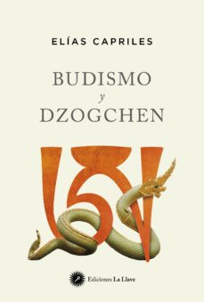 budismo y dozgchen: la doctrina del buda y el vehiculo supremo de l budismo tibetano-9788492393374