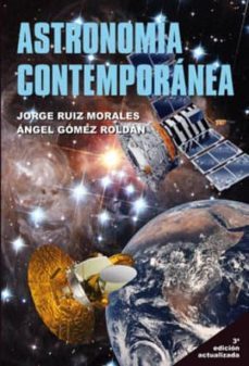 astronomia contemporanea (ebook)-jorge ruiz morales-angel gomez roldan-9788492509874