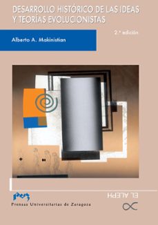 desarrollo historico de las ideas y teorias evolucionistas (2ª ed .)-alberto a. makinistian-9788492774074
