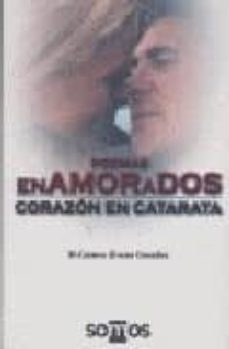 poemas enamorados: corazon en catarata-9788493343774