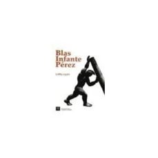 blas infante perez (1855-1936)-9788493785574