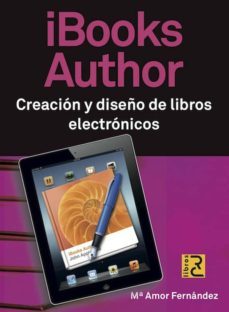 ibooks author: creacion y diseño de libros electronicos-m amor fernandez-9788494072574