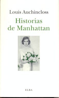 historias de manhattan-louis auchincloss-9788494085574