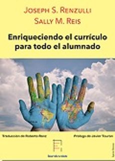 enriqueciendo el currículo para todo el alumnado-joseph s. renzulli-9788494470974