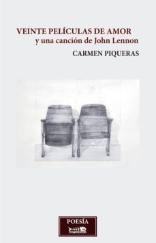 veinte peliculas de amor y una cancion de john lennon-carmen piqueras-9788494630774