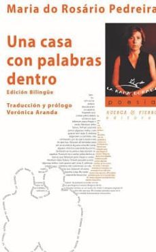 una casa con palabras dentro-maria do rosario pedreira-9788494718274