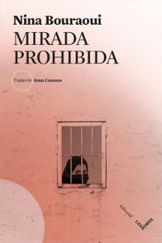 mirada prohibida-nina bouraoui-9788494904974