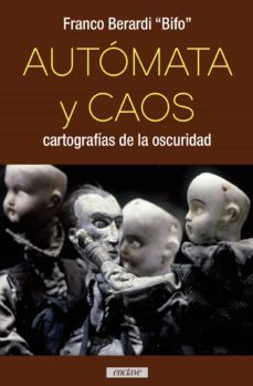 automata y caos-franco berardi bifo-9788494983474