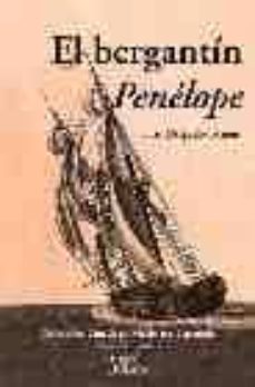 el bergantin: penelope (una sala marinera española)-luis m. delgado bañon-9788495669674