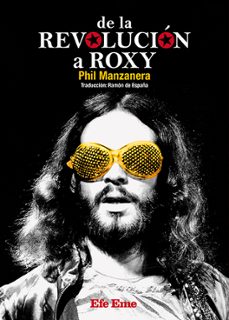 de la revolucion a roxy-phil manzanera-9788495749574