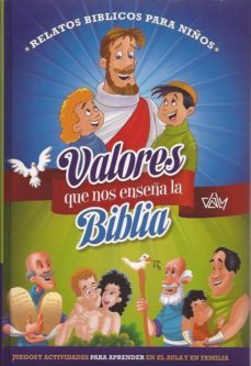 valores que nos enseña la biblia: relatos biblicos para niños-9788495818874