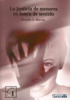 la justicia de menores en busca de sentido-9788496219274