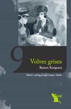 volves grises-ramon xuriguera-9788496349674