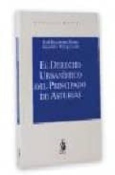 el derecho urbanistico del principado de asturias (3ª ed.)-alejandro huergo lora-raul bocanegra sierra-9788496440074