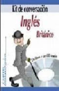 kit de conversacion ingles britanico (incluye cd)-9788496481374