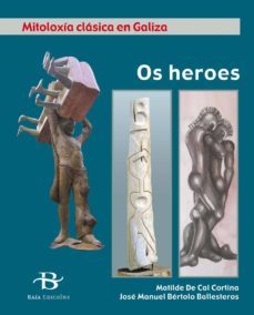 os heroes-matilde de cal cortina-9788496526174