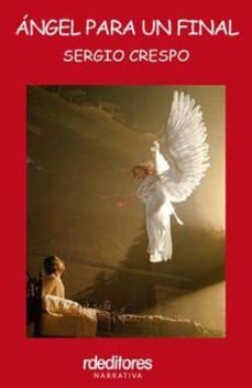 angel para un final-sergio crespo-9788496672574