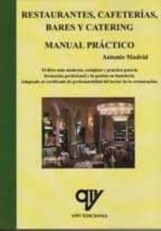 restaurantes, cafeterias, bares y catering. manual practico-9788496709874