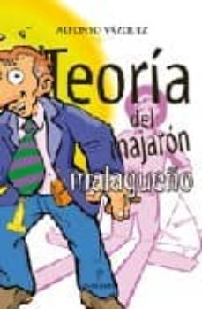 teoria del majaron malagueño-alfonso vazquez-9788496710474