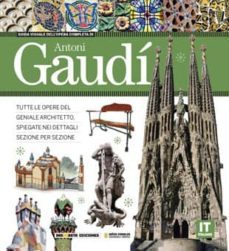 guida visuale dell opera completa di antoni gaudi (italiano)-9788496783874