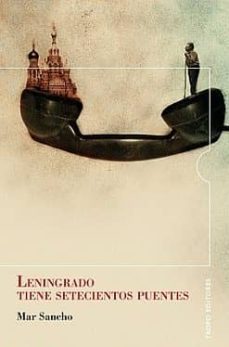 leningrado tiene setecientos puentes-mar sancho-9788496911574