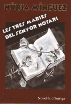 les tres maries del senyor notari!-9788496987074