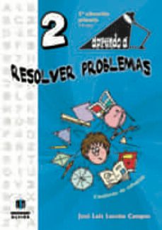 aprendo 2: resolver problemas 2ª ed. primaria-jose luis luceño campos-9788497007474