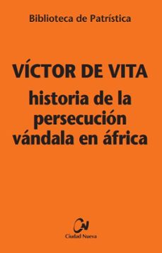 historia de la persecucion vandala en africa [bpa. 121] (ebook)-victor de vita-9788497156691