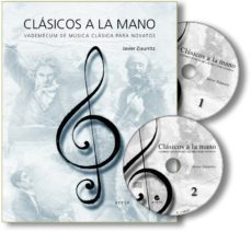 clasicos a la mano-vademecun de musica clasica para novatos (+2cd )-9788497463874