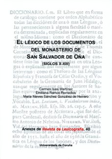 el lexico de los documentos del monasterio de san salvador de oña (siglos x-xiii)-carmen isasi martinez-emiliana ramos remedios-9788497496674