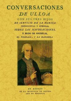 conversaciones de ulloa con sus tres hijos en servicio de la mari na (ed. facsimil)-9788497617574