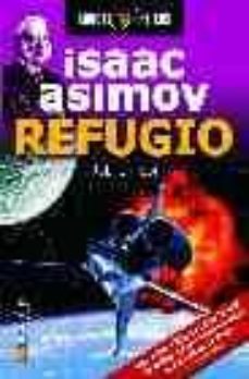 refugio. isaac asimov (robots & aliens)-9788497630474