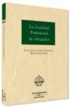la sociedad profesional de abogados-rosa garcia perez-klaus jochen albiz dohrmann-9788497674874