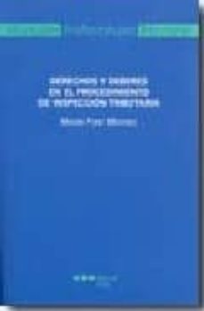 derechos y deberes en el procedimiento de inspeccion tributaria-9788497683074