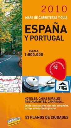 guia y mapa de carreteras de españa y portugal 2010 (1:800000)-9788497769174
