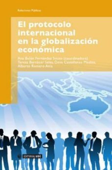 el protocolo internacional en la globalizacion economica (ebook)-ana belen fernandez souto-9788497882774