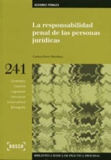 responsabilidad penal de las personas juridicas-c. ferre martinez-9788497908474