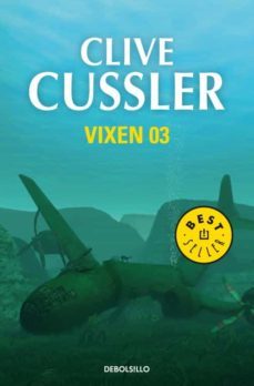 vixen 03 (serie dirk pitt 5)-clive cussler-9788497933674