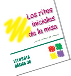 los ritos iniciales de la misa-jaume gonzalez padros-9788498052374