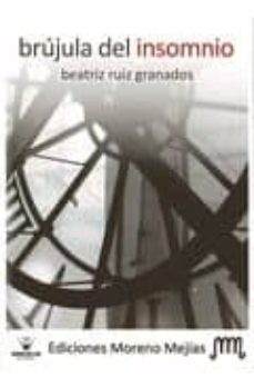 brujula del insomnio-beatriz ruiz granados-9788498237474