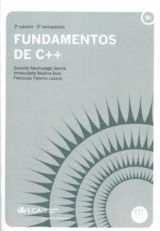 fundamentos de c++ (2ª ed.)-francisco palomo lozano-9788498280074