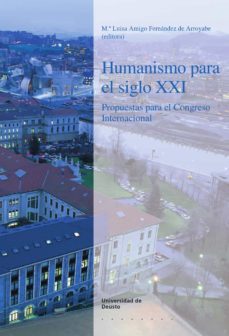 humanismo para el siglo xxi (ebook)-maria l. amigo fernandez de arroyabe-9788498308174