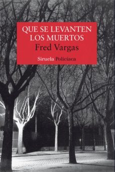 que se levanten los muertos (ebook)-fred vargas-9788498417074
