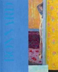 pierre bonnard-guy cogeval-pablo jimenez burillo-9788498445374