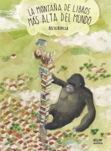 la montaña de libros mas alta del mundo-rocio bonilla-9788498456974