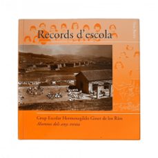 records d escola grup escolar hermenegildo giner de los rios: alu mnes dels anys trenta-9788498500974