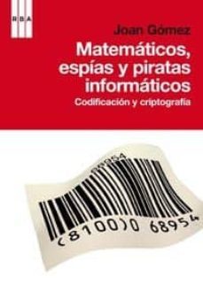 matematicos, espias y piratas informaticos-9788498678574