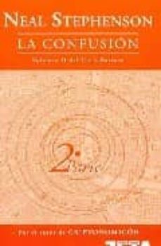 la confusion (vol. ii del ciclo barroco)-9788498720174