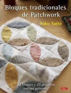 bloques tradicionales de patchwork-yoko saito-9788498747874